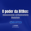 O poder da BitBox: revolucionando o armazenamento Blockchain